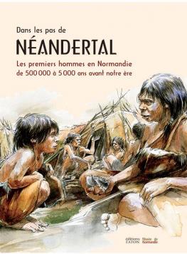 Dans les pas de Néandertal