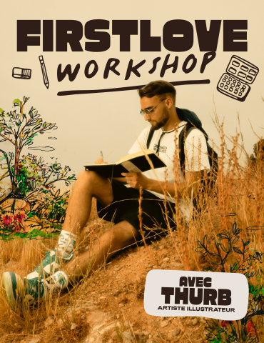 Image Firstlove Workshop avec Thurb