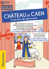 Château de Caen - Livret-jeu Caen ÉLÉMENTAIRE Basse def_filigrane_0_pdf